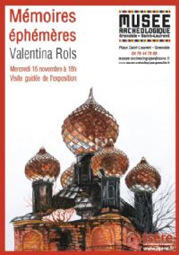 Exposititon Mémoires Ephémères par Valentina Rols. Le mercredi 16 novembre 2016 à Grenoble. Isere.  18H00